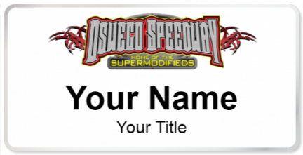 Custom name badges for Oswego Speedway