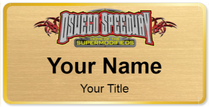 Custom name badges for Oswego Speedway