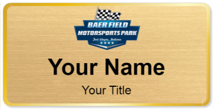 Custom name badges for Baer Field Speedway
