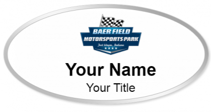 Custom name badges for Baer Field Speedway
