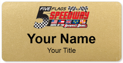 Custom name badges for Five Flags Speedway