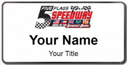 Custom name badges for Five Flags Speedway