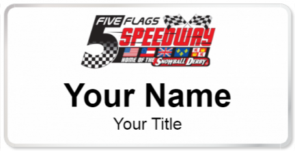 Custom name badges for Five Flags Speedway