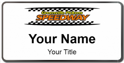 Custom name badges for Greenville Pickens Speedway