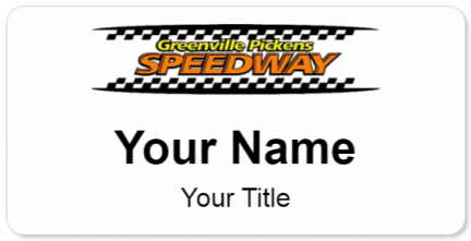 Custom name badges for Greenville Pickens Speedway