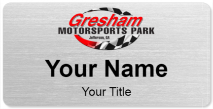 Custom name badges for Gresham Motorsports Park