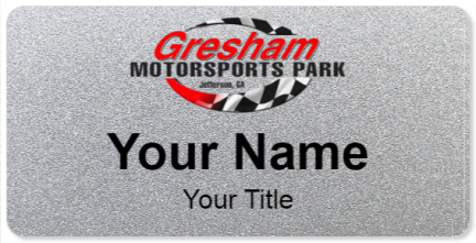 Custom name badges for Gresham Motorsports Park