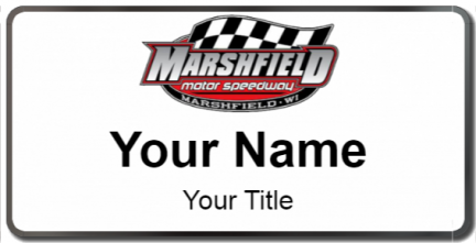 Custom name badges for Marshfield Motor Speedway