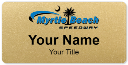Custom name badges for Myrtle Beach Speedway