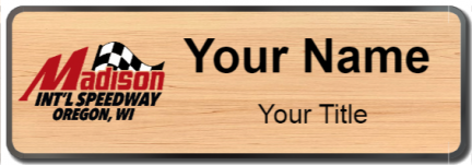Custom name badges for Madison International Speedway