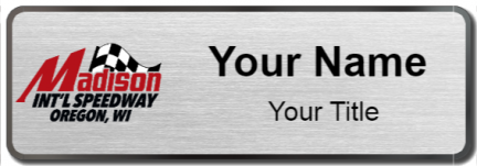 Custom name badges for Madison International Speedway