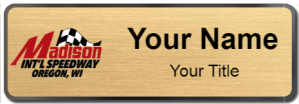 Custom name badges for Madison International Speedway