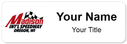 Custom name badges for Madison International Speedway