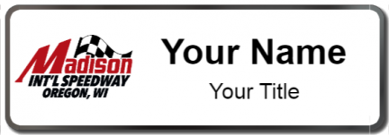 Custom name badges for Madison International Speedway