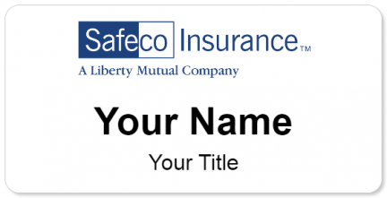 Custom name badges for Safeco Insurance
