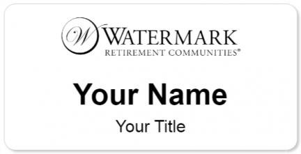 Custom name badges for Watermark Retirement Communities