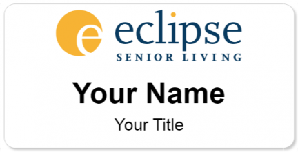 Custom name badges for Eclipse Senior Living