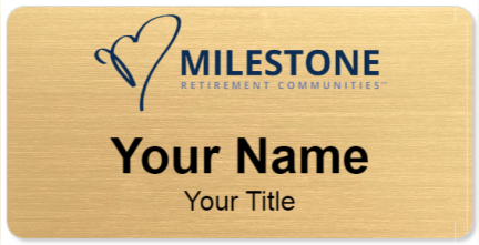 Custom name badges for Milestone Retirement Communities