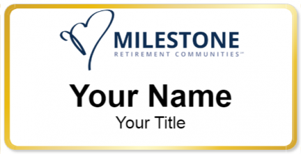 Custom name badges for Milestone Retirement Communities
