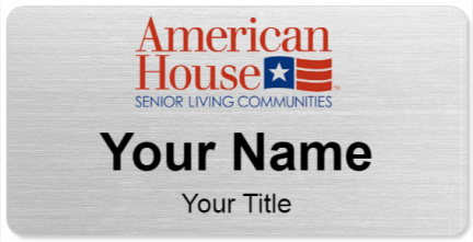 Custom name badges for American House Senior Living Communities