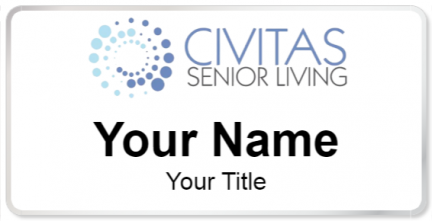 Custom name badges for Civitas Senior Living