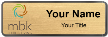 Custom name badges for MBK Senior Living