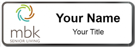 Custom name badges for MBK Senior Living