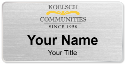 Custom name badges for Koelsch Communities