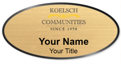 Custom name badges for Koelsch Communities