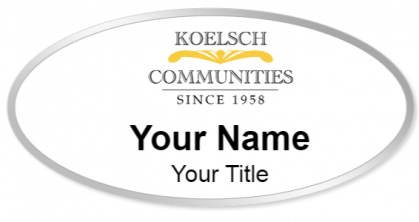 Custom name badges for Koelsch Communities