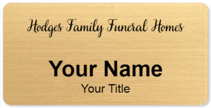Custom name badges for Hodges Family Funeral Home & Cremation Center