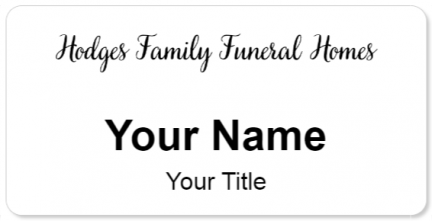 Custom name badges for Hodges Family Funeral Home & Cremation Center