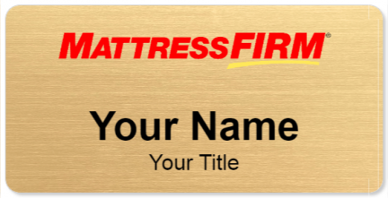 Custom name badges for Mattress Firm