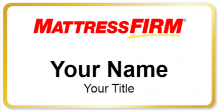 Custom name badges for Mattress Firm