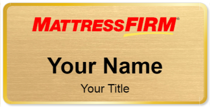 Custom name badges for Mattress Firm