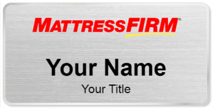 Custom name badges for Mattress Firm