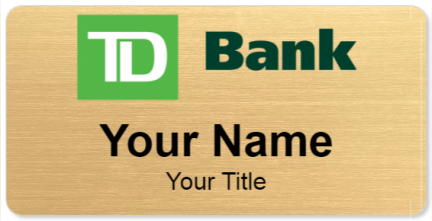 Custom name badges for TD Bank
