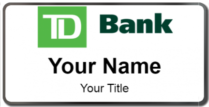 Custom name badges for TD Bank
