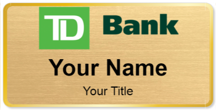 Custom name badges for TD Bank