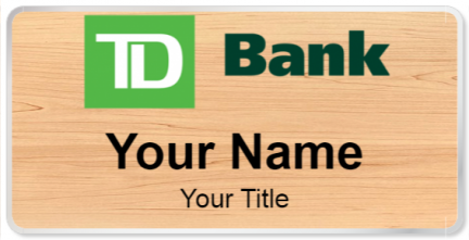 Custom name badges for TD Bank
