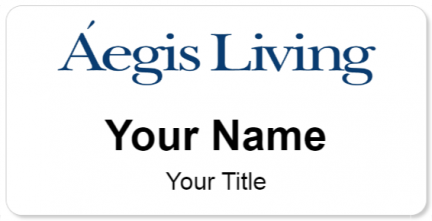 Custom name badges for Aegis Living