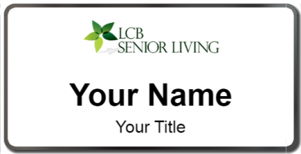 Custom name badges for LCB Senior Living