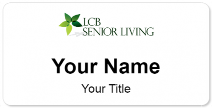 Custom name badges for LCB Senior Living