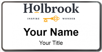 Custom name badges for Holbrook Life Management