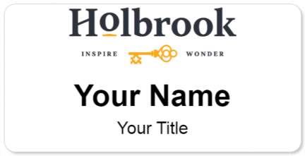 Custom name badges for Holbrook Life Management