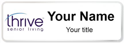 Custom name badges for Thrive Senior Living
