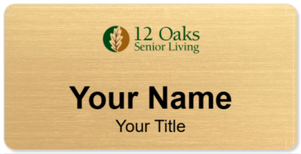 Custom name badges for 12 Oaks Senior Living
