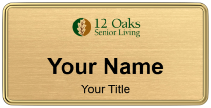Custom name badges for 12 Oaks Senior Living