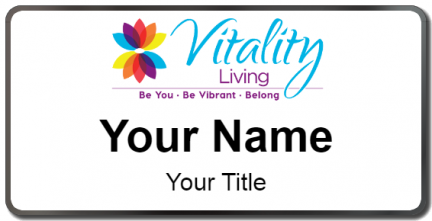 Custom name badges for Vitality Living