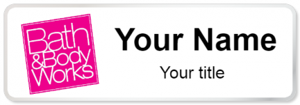 Custom name badges for Bath and Body Works